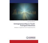 Entrepreneurship in Truck-Transport Business: Problems in Sugarcane Truck Transport Business
