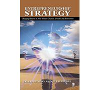 Entrepreneurship Strategy: Changing Patterns in New Venture Creation, Growth, and Reinvention