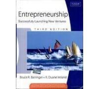 Entrepreneurship : Successfully Launching New Ventures
