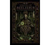 Entrevista com BEELZEBUB: O Senhor da Forma Apodrecida (A Árvore da Morte - Entrevistas com as Sephiroth Adversas)