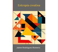 Entropía creativa: Abstracción y azar en el arte