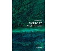 Entropy: A Very Short Introduction (Very Short Introductions)