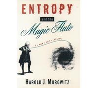 Morowitz - Entropy and the Magic Flute - New paperback or softback - J555z