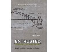Entrusted: Building a Legacy That Lasts