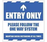 Entry only Please follow the one way system and maintain social distancing at all times - floor graphic 300x300mm
