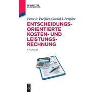 Entscheidungsorientierte Kosten- Und Leistungsr. Preissler, Preissler<|