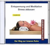 Entspannung.com Verlag Thomas Rettenmaier - Entspannung und Meditation Stress abbauen - Stress besiegen und bewältigen - Stressbewältigung und Stressabbau durch Suggestionen und Affirmationen