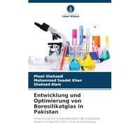Entwicklung und Optimierung von Borosilikatglas in Pakistan: Entwicklung von hitzebeständigem Borosilikatglas, dotiert mit Natrium-Silico-Fluorid-Verbindung