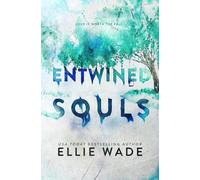 Entwined Souls (The Beautiful Souls Collection)