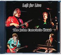 Entwistle John - Left for Live