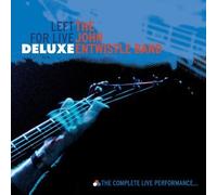 Entwistle, John - Left for Live: Deluxe