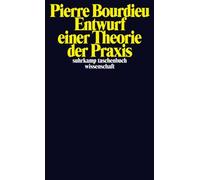Entwurf einer Theorie der Praxis: auf der ethno, Bourdieu.