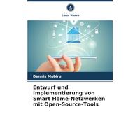 Entwurf und Implementierung von Smart Home-Netzwerken mit Open-Source-Tools