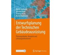 Entwurfsplanung der Technischen Gebudeausrstung by Martin V... - 9783658454630