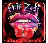 Enuff Z'nuff - Xtra Cherries [VINYL]