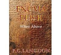 Enuma Elish: When Above