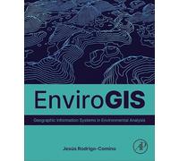 EnviroGIS: Geographic Information Systems in Environmental Analysis