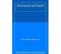Environment and Empire (Oxford History of the B. Beinart, Hughes<|