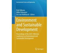 Environment and Sustainable Development: Proceedings of the 2025 10th Asia Conference on Environment and Sustainable Development (Environmental Science and Engineering)
