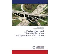 Environment and Sustainable Urban Transportation. 2nd Edition: necessity of sustainable cities