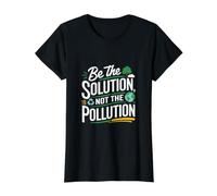 Environment Climate Change Be The Solution Not The Pollution Value Graphic T-Shirt, Women, Black, XS