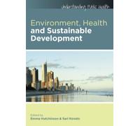 Environment, Health and Sustainable Development