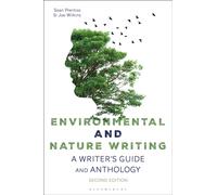 Environmental and Nature Writing : A Writer's Guide and Anthology