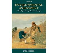 Environmental Assessment: The Regulation of Decision Making