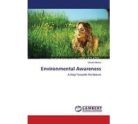Environmental Awareness: A Step Towards the Nature