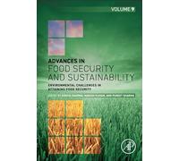 Environmental Challenges in Attaining Food Security (Volume 9) (Advances in Food Security and Sustainability, Volume 9)