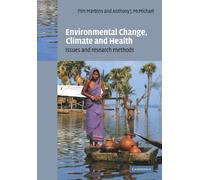 Environmental Change, Climate and Health: Issues and Research Methods