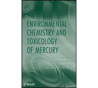 Environmental Chemistry and Toxicology of Mercury