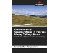 Environmental Considerations in Iron Ore Mining Tailings Dams: Quantification of Ether Amines in Iron Flotation Tailings