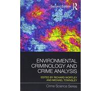 Environmental Criminology and Crime Analysis (Crime Science Series) – Routledge