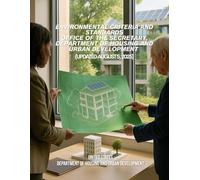 Environmental Criteria and Standards - Office of the Secretary, Department of Housing and Urban Development (Updated August 5, 2025)