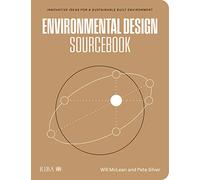 Environmental Design Sourcebook: Innovative Ideas for a Sustainable Built Environment