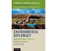 Environmental Diplomacy: Negotiating More Effective Global Agreements