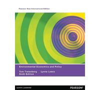 Environmental Economics & Policy: Pearson New International Edition