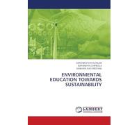 Environmental Education Towards Sustainability