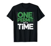 Environmental Engineer Saves Planet One Permit Time T-Shirt
