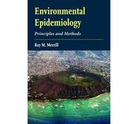 Environmental Epidemiology: Principles and Methods