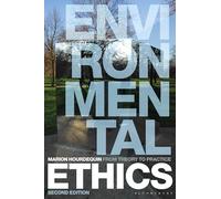 Environmental Ethics : From Theory to Practice