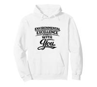 Environmental Excellence Starts With You - Gift for HSSE Pullover Hoodie