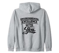 Environmental Excellence Starts With You - Gift for HSSE Zip Hoodie
