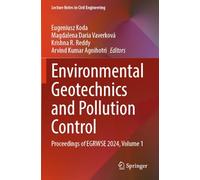 Environmental Geotechnics and Pollution Control: Proceedings of EGRWSE 2024, Volume 1 (Lecture Notes in Civil Engineering, 580)