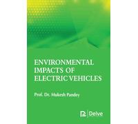 Environmental Impacts of Electric Vehicles