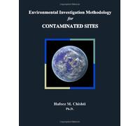 Environmental Investigation Methodology for Contaminated Sites