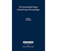 Environmental Issues in Insolvency Proceedings (International Bar Association) (International Bar Association Series Set)