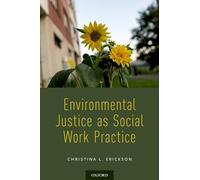 Environmental Justice as Social Work Practice