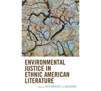 Environmental Justice in Ethnic American Literature